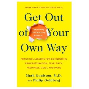 Get Out Of Your Own Way (Non-Fiction Book)